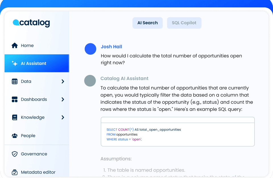 Screenshot of the Catalog AI Assistant interface showing a user asking how to calculate total open opportunities, with the assistant providing an example SQL query using COUNT and a WHERE clause to filter by open status.